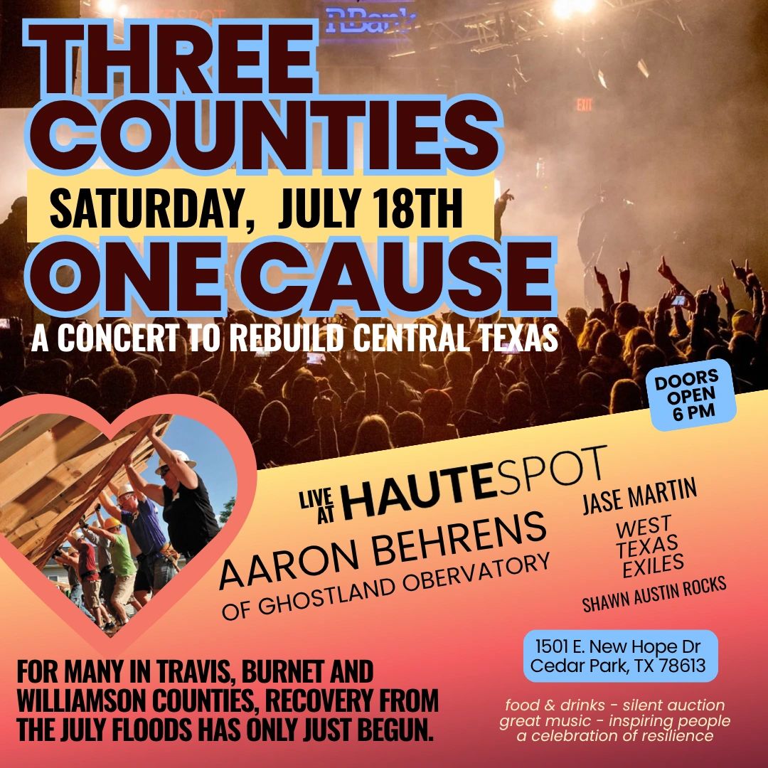 Concert for Central Texas flood recovery on July 18th at Haute Spot in Cedar Park.