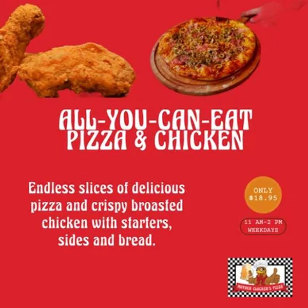 All You Can Eat Lunch at Mother Clucker's Pizza