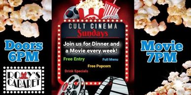 Cult Cinema Sundays 7 pm weekly