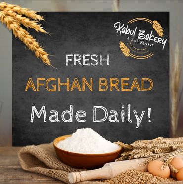 Fresh Afghan Bread made daily