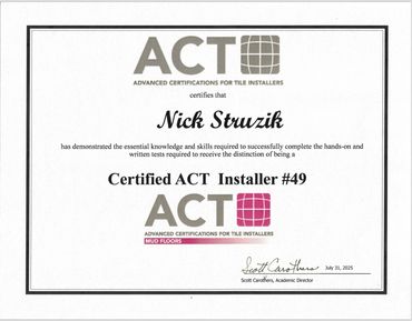 Certificate awarded to Nick Struzik as Certified ACT Installer #49 for Mud Floors.