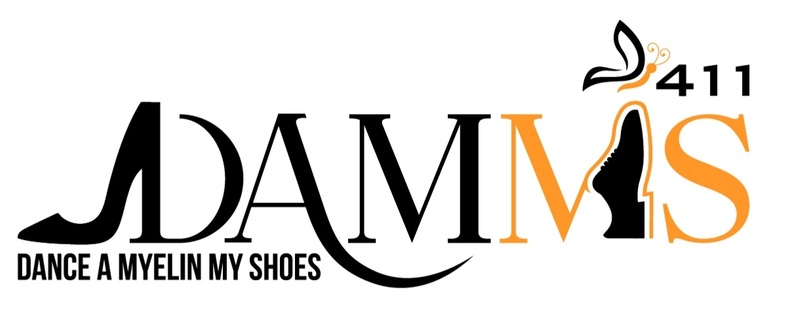 DAMMS 411
Dance A Myelin My Shoes 