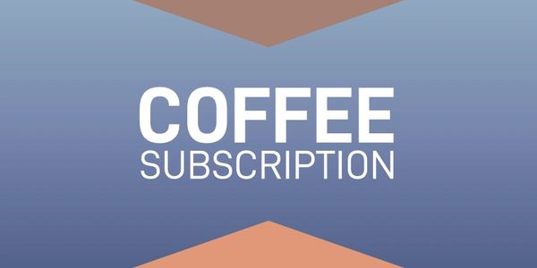 Graphic with the words “Coffee Subscription” for Lost Shoe Brewing & Roasting.