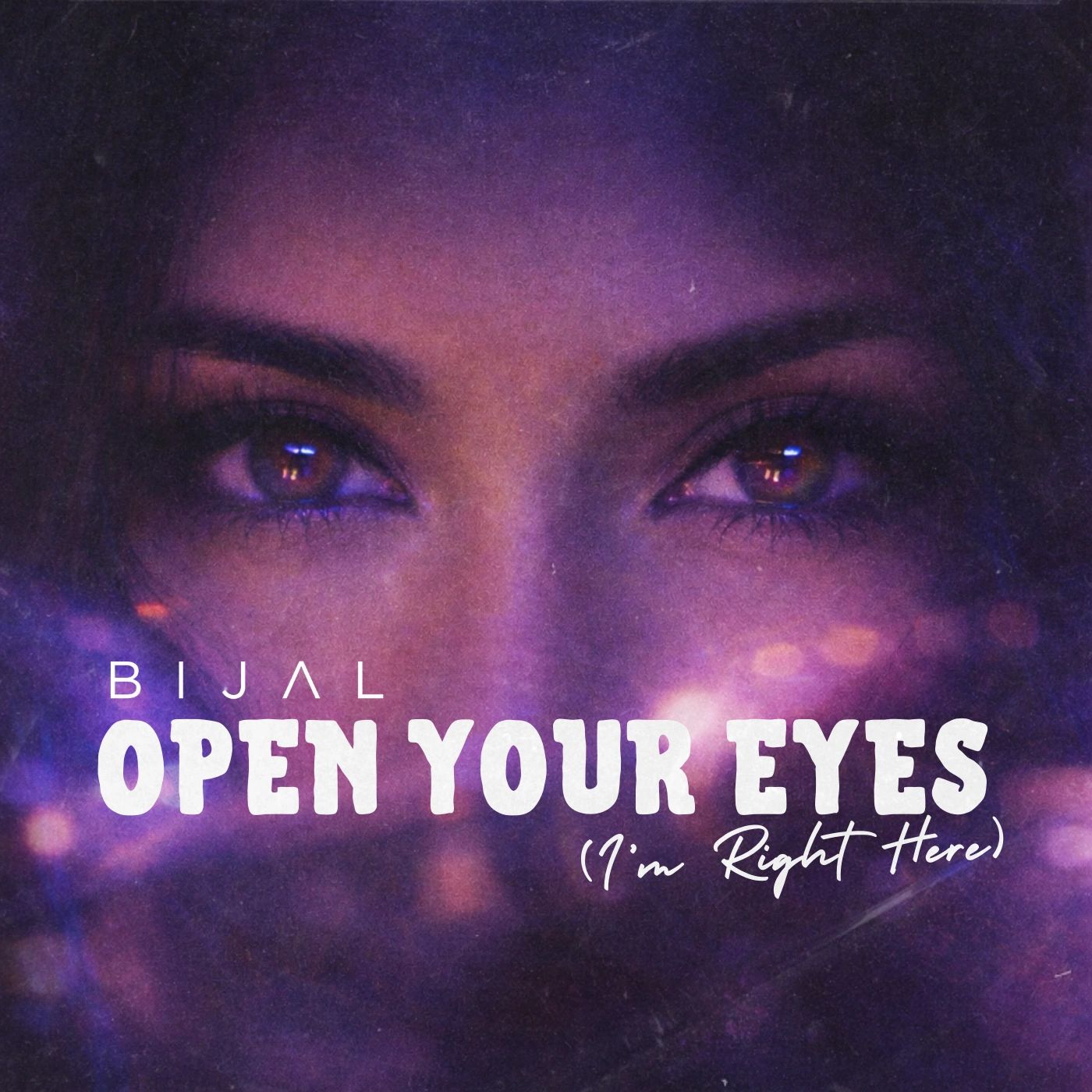 Open Your Eyes by BIJAL featuring Ella J - cover art