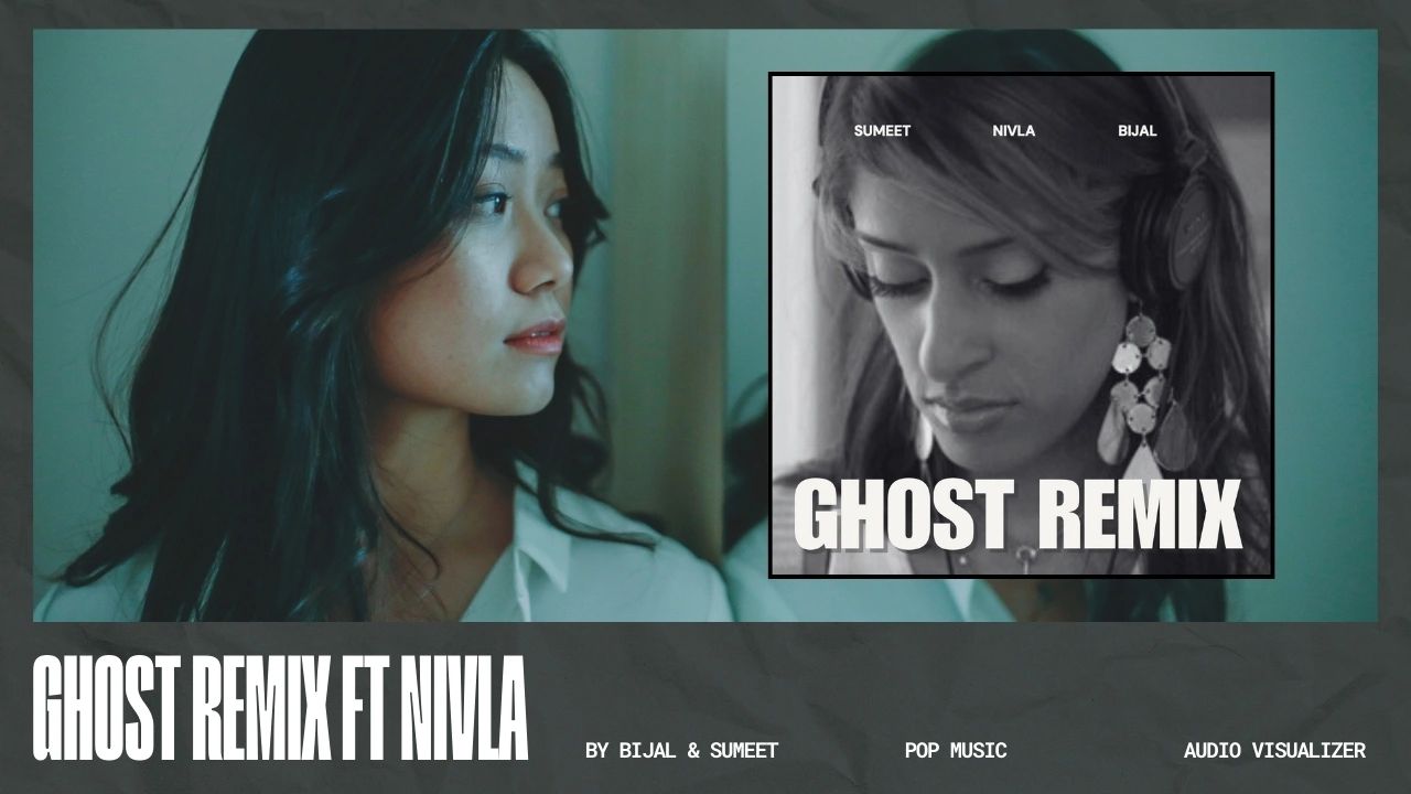 Sumeet ft Nivla & BIJAL - Ghost Remix available now.