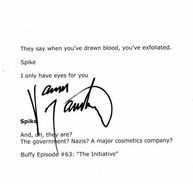 Spike from Buffy the Vampire slayer autograph
And, uh, they are?
The government? Nazis? A major cos