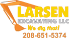 Larsen excavating 
208-651-5374