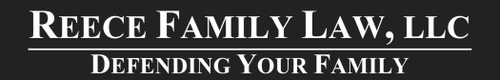 Reece Family Law, LLC & DEFENDING YOUR FAMILY