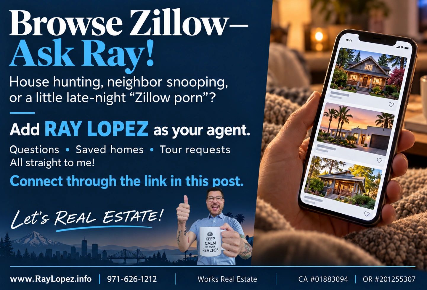 Real estate agent Ray Lopez offers personalized help on Zillow.