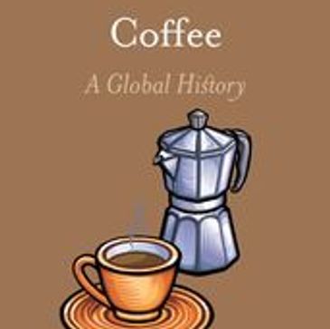 Cover of Coffee A Global History