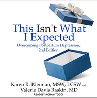 Copy of book cover This Isn't What I Expected by Karen Kleiman and Valerie Davis Raskin