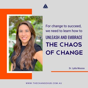 Dr Lydia Moussa change quote, founder of The Change Hub