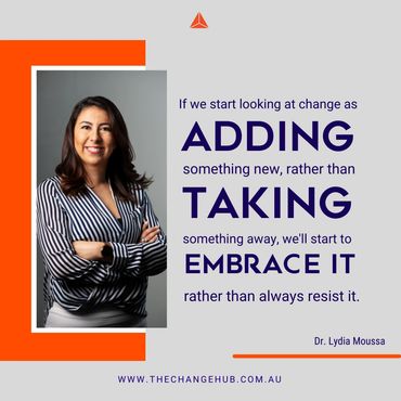 Dr Lydia Moussa change quote