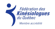 Kinésiologue accrédité de la Fédération des kinésiologues du Québec