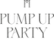 Pump up Party