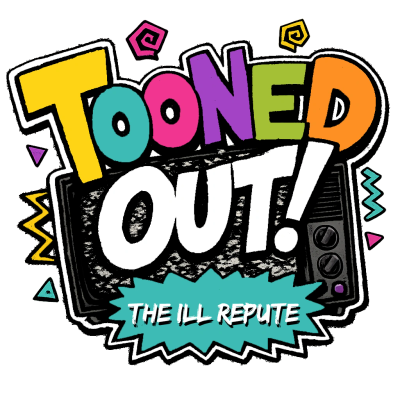 Colorful logo of Tooned Out! The Ill Repute.