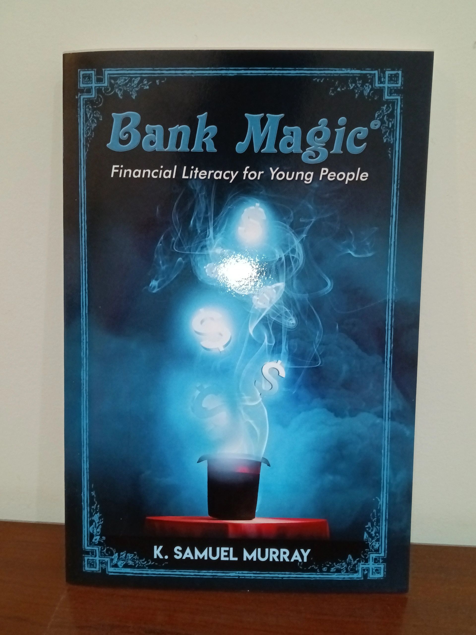 Bank Magic Financial Literacy for Young People - ISBN 9781977848345