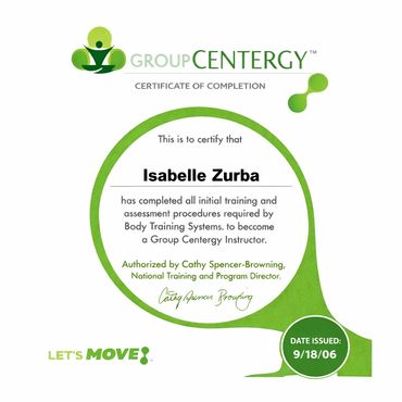Certificate for Isabelle Zurba as Group Centergy Instructor, dated 9/18/06.