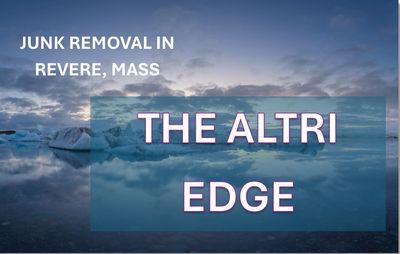 Junk Removal in Revere, MA — The Altri Edge
Junk Removal Service in Revere
Dumpster Rentals
