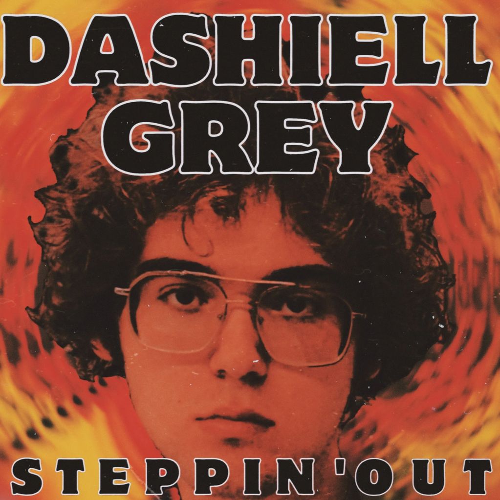 Album cover of Dashiell Grey's "Steppin' Out" with a close-up portrait.