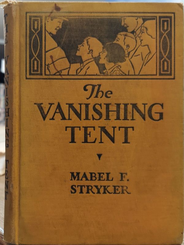 Cover of The Vanishing Tent by Mabel F. Stryker.