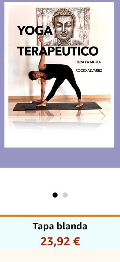 Nuevo libro solo para ti mujer Yoga Terapeutico para la mujer encuentra el bienestar en el yoga