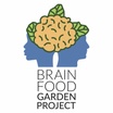 Brain Food Garden Project