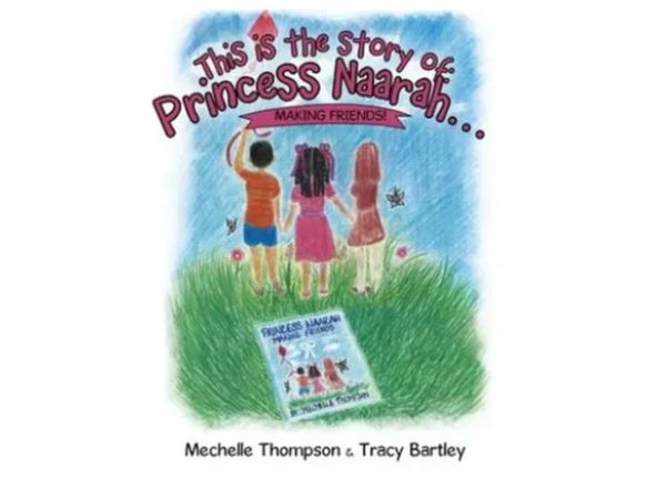 Book cover showing three children holding hands titled 'Princess Naarah Making Friends'.