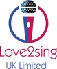 Love2SingUK LTD