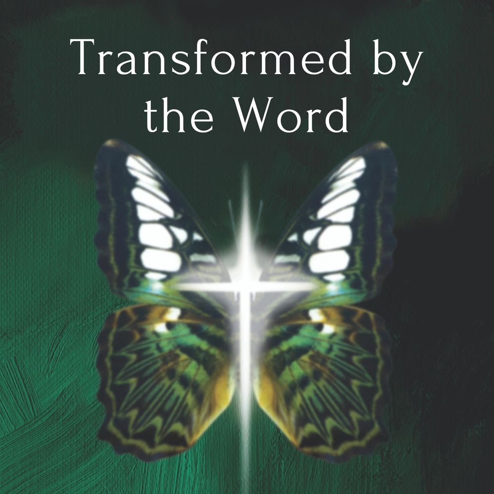 Transformed by the Word Podcast Logo