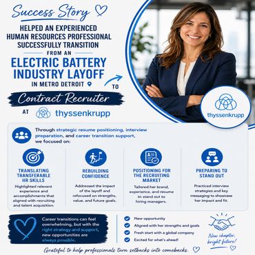 Success story of a HR professional transitioning from electric battery industry layoff to contract recruiter.
