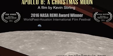 "Apollo 8: A Christmas Moon,"  is a new award-winning  documentary from filmmaker Kevin Stirling, 
