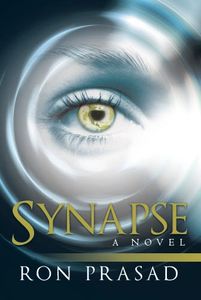 synapse, books, writing, author, ron prasad, novel, chapters, indigo, amazon, reading