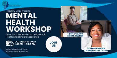 Mental Health Workshop hosted by Healthy Minds on October 11, 2025, from 1-5 PM.