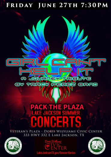 Girl Can't Help It - A Journey Tribute by Tracy Perez Lake Jackson Pack the Plaza Concerts Series