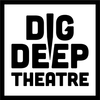 Dig Deep Theatre
