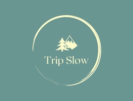 Trip Slow