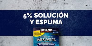 Minoxidil Kirkland 5% Solución Tópica y Espuma