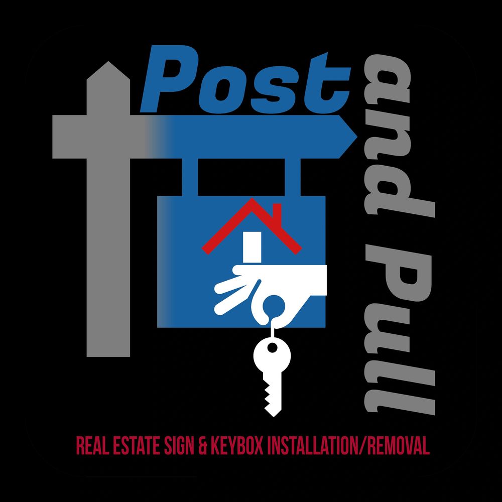 Post and Pull Real Estate Sign & Keybox Installation/Removal Logo
