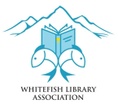 Whitefish Library Association