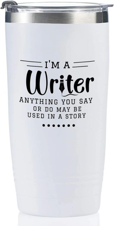 I'm a writer, anything you say or do may be used in a story mug/drinking glass