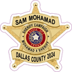 Candidate Sam Mohamad 
Dallas County Sheriff 2024