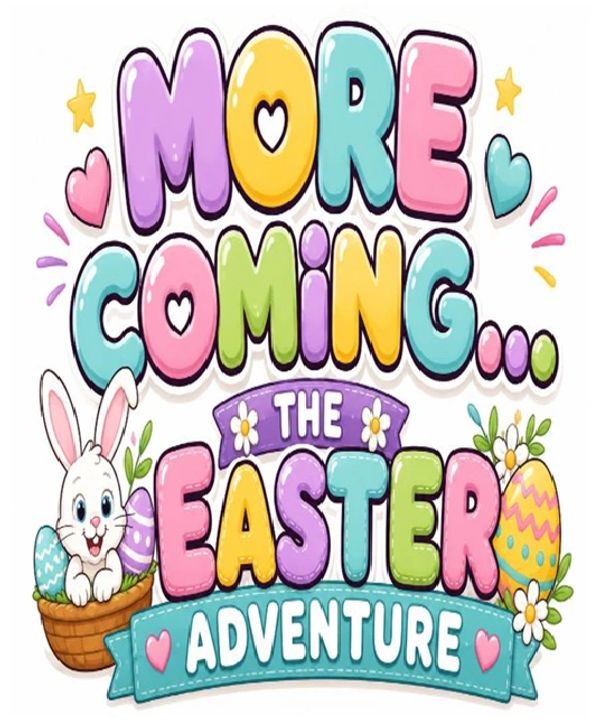 Colorful Easter announcement with a bunny and decorated egg for The Easter Adventure, a seasonal "KING" Charlie & Friends Coloring & Activity Book coming February 2027.