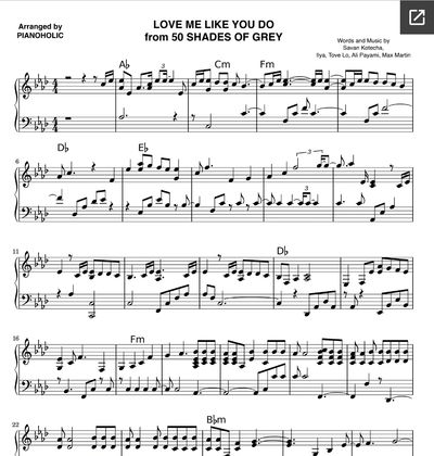 Piano sheet music of "Love Me Like You Do", arranged by PIANOHOLIC
