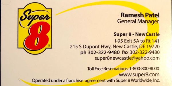 Super 8 Hotel Ramesh Patel General Manager New Castle 215 DuPont Hwy Toll free reservations