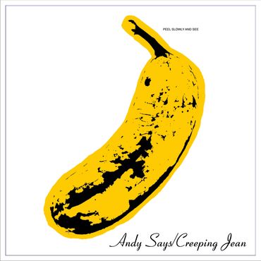 Andy Says/Creeping Jean - 7" vinyl release front cover.