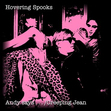 Andy Says/Creeping Jean - digital release front cover.