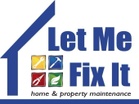 Let Me Fix It Property Maintenance