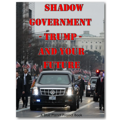Shadow Government Book - How the Secret Government Controls Trump and other Presidents
