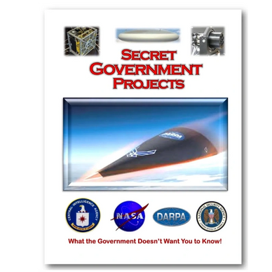Secret Government Projects Book - NASA, Darpa, CIA, NSA - What They are keeping secret